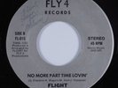 Modern Soul Boogie 45 FLIGHT No More Part Time Lovin FLY4 VG+ AUTOGRAPH HEAR
