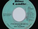 70s Soul/Funk 45 JOEY GILMORE If He Can Do It So Can You BLUE CANDLE HEAR