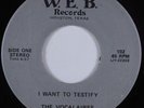 Funk Gospel 45 VOCALAIRES I Want to Testify W.E.B. HEAR