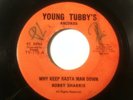 BOBBY SHARKIE / JAH COURTNEY - why keep rasta man down / stagga's -YOUNG TUBBY'S