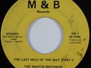 Black Gospel 45 MARTIN BROTHERS The Last Mile of the Way M&B HEAR