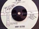 R&B Popcorn Northern Soul 45 JIMMY GILFORD nobody Loves Me THELMA NM/ Unplayed