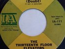 13th Floor Elevators 45 Fire Engine / Reverbaration VG+ International Artists