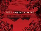 PETE & THE PIRATES One Thousand Pictures 2011 UK vinyl LP UNPLAYED