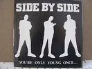 Side By Side We Are Only Young Once Revelation NY Hardcore 1988 45 rpm 7