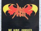 Dark Angel - We Have Arrived - LP (Vinyl) 1985 - Axe Killer Records