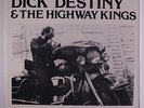 DICK DESTINY & THE HIGHWAY KINGS:  Arrogance LP (private pressing c. '86) Rock
