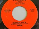 Modern Mod Soul 45 IAMAI Go Johnny b/w Soccer U.S.A. LEGRAND 2002 Original VG++