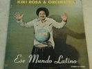 Kiki Rosa & Orquestra - Ese Mundo Latino - G7 Records Lp Yayo El Indio