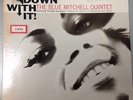 BLUE MITCHELL DOWN WITH IT BLUE NOTE NY,P,  VAN GELDER STAMP M- WAX