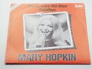 MARY HOPKIN  45 THOSE WERE THE DAYS / GOODBYE  1983  DUTCH  PRESSING
