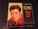 Elvis Presley -Bossa Nova Baby 7