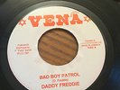 Daddy Freddy - Bad Boy Patrol RARE DIGI KILLER