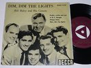 Mega rare Bill Haley EP Dim Dim the Lights BME 9129 Decca 1956 Sweden Exc/Exc