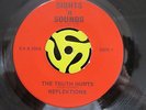 Garage SOUL 45 Reflektions-The Truth Hurts-Sights N Sounds Vg++ HEAR