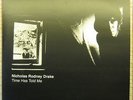 Nick Drake triple LP Time Has Told Me, VINYL UNPLAYED AS NEW
