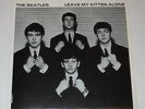 The Beatles Rare Unreleased Leave My Kitten Alone Near Mint Picture Sleeve