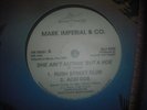 MARK IMPERIAL & CO. She Ain't Nuthin' But A Hoe 12