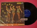 CUMBIA COLOMBIA AFRO ?EL COMBO LOCO? LATIN DISCOS FUENTES RITMO DE GANZO SABOR