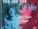 * JOSE CURBELO QUINTET Cha Cha in Blue LATIN JAZZ AFRO CUBAN LP Fiesta DG HEAR