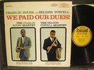 CHARLIE ROUSE SHELDON POWELL WE PAID OUR DUES VG++ ORIG 1961 STEREO 1A/1A