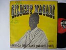 GILBERT MAGADI - INDODA EMFITSANE ( NTOKOLOSHE ) - ZIMBABWE LP AFRICA