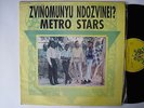 METRO STARS - ZVINOMUNYU NDOZVINEI ? - ZIMBABWE LP AFRICA