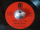 Hector Rivera -Sweet Soul Baby- Latin Sweet Soul 45 on 4 Points - Hear