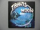 TRAVIS MOON - BIG TRAIN ROLLIN - RARE SOUTHERN PSYCH ORIGINAL
