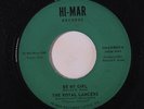 ROYAL LANCERS: Be My Girl / My Little Girl 45 rare Vocal Groups
