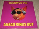 BLODWYN PIG - AHEAD RINGS OUT - NEW