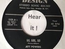 Rockabilly; Jett Powers; Go, Girl, Go / Teen Age Quarrell on DESIGN  rare re