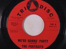 PORTRAITS: We're Gonna' Party / Three Blind Mice 45 rare Soul