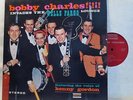 BOBBY CHARLES Invades the Wells Fargo Lounge (Fenton FS321 LP) VG Vinyl