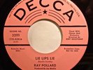 Soul 45 - Ray Pollard - Lie Lips Lie - Mint- promo