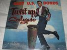 GARY US BONDS - TWIST UP CALYPSO -  SEALED ORIGINAL COPY LEGRAND MINT