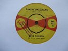 DOUG SHELDON: TAKE IT LIKE A MAN/LONELY BOY
