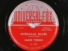 78 RPM -- James Tisdom, Universal-Fox U-102, E+  blues