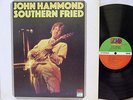 JOHN HAMMOND - Southern Fried LP (1st US Pressing on ATLANTIC)