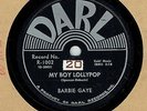 RHYTHM 'N BLUES 78 : BARBIE GALE ON DARL R-1002 - MY BOY LOLLIPOP