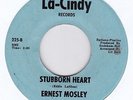 Northern Soul  - Ernest Mosley - Stubbon Heart - 70s 2nd issue