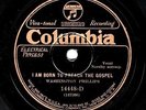 78rpm WASHINGTON PHILLIPS, I Am Born To Preach The Gospel, Columbia-14448, V/V+