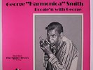GEORGE 'HARMONICA' SMITH: Boogie'n With George LP (corner ding, w/ Rod Piazza)