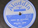 Hear R&B Rocker 78 Rolling Crew - Home On Alcatraz / Cryin' Emma On Aladdin