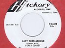 Gerry Dorsey 45 Baby Turn Around 1965 VG+ AKA Engelbert Humperdinck Hickory 1337