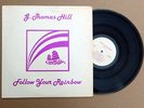 G. THOMAS HILL: Follow Your Rainbow LP private AOR powerpop hear