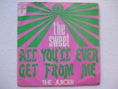 THE SWEET - ALL YOU'LL EVER GET FROM ME 45 7'' SINGLE FRANCE ODEON GLAM ROCK