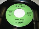 THE LAURELS Baby Talk 45 7