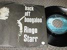 RINGO STARR Back Off Boogaloo 45 7