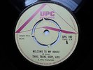 TIKKI, TAKKI, SUZY, LIES:WELCOME TO MY HOUSE/I BELIEVE IN LOVE - 45RPM 7